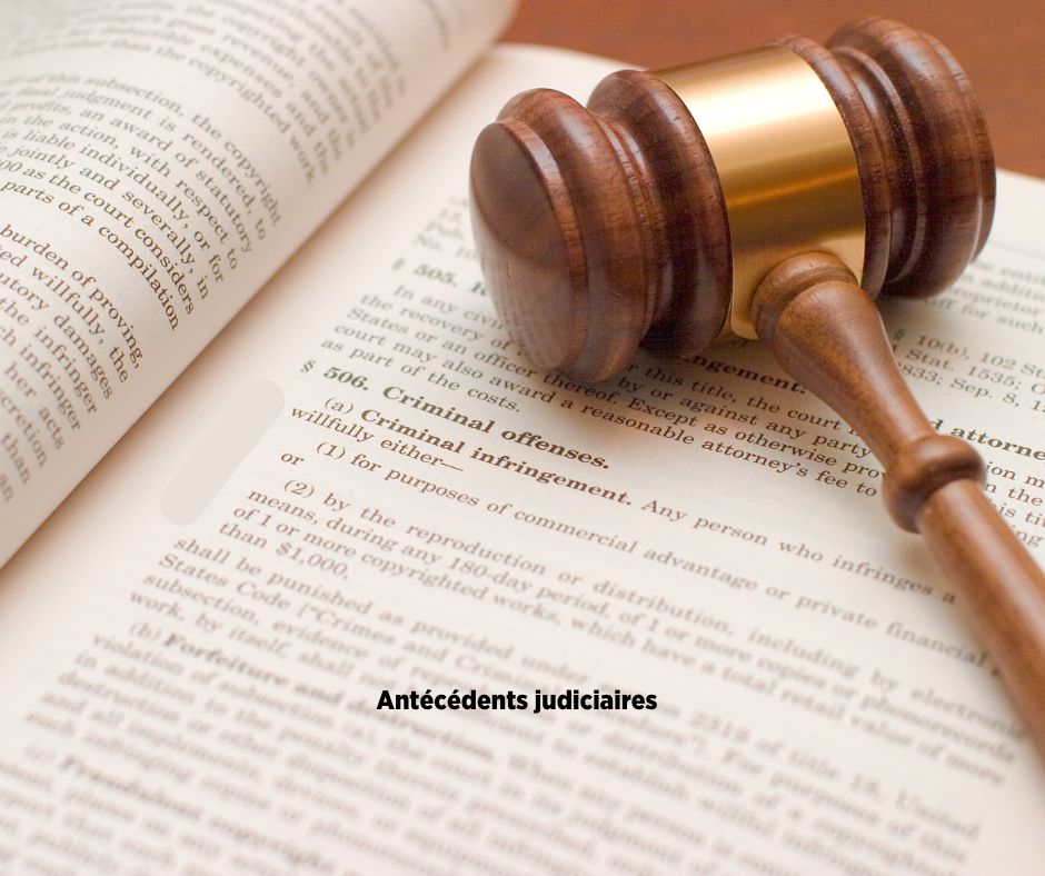 ANTÉCÉDENTS JUDICIAIRES